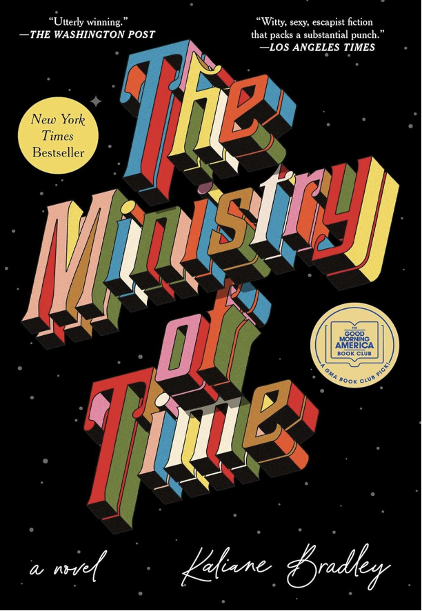 Book cover for "The Ministry of Time" by Kaliane Bradley, featuring endorsements from The Washington Post and the Los Angeles Times. Badge: Good Morning America Book Club