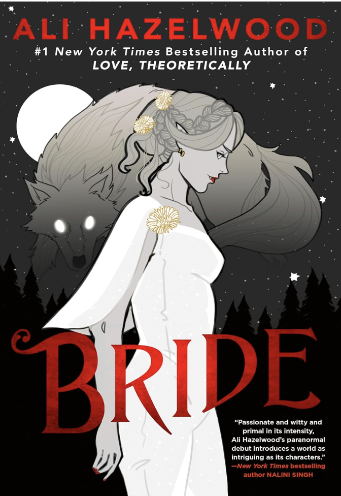 Book cover: Bride by Ali Hazelwood. A woman in white is standing, with a large wolf behind her. The background features trees and a starry sky