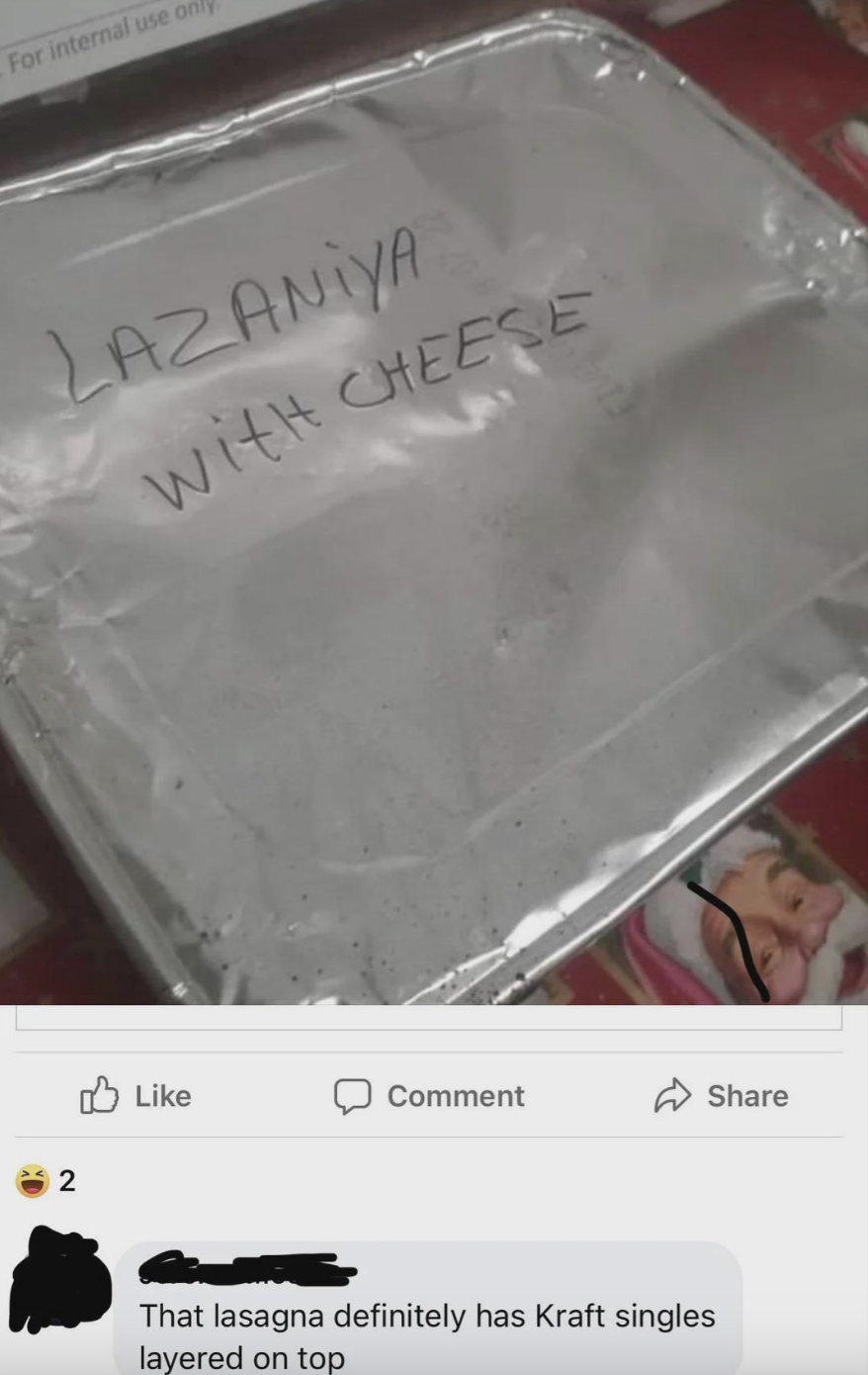 A foil-covered dish labeled "LAZANIYA WITH CHEESE" is shown, with a Facebook comment below joking that the lasagna has Kraft singles on top
