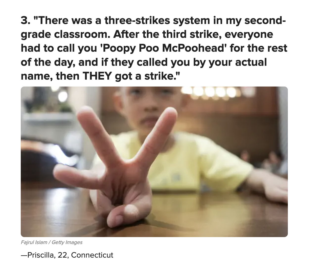 A child in a classroom making a peace sign. The text above reads: "There was a three-strikes system in my second-grade classroom&hellip;Priscilla, 22, Connecticut."