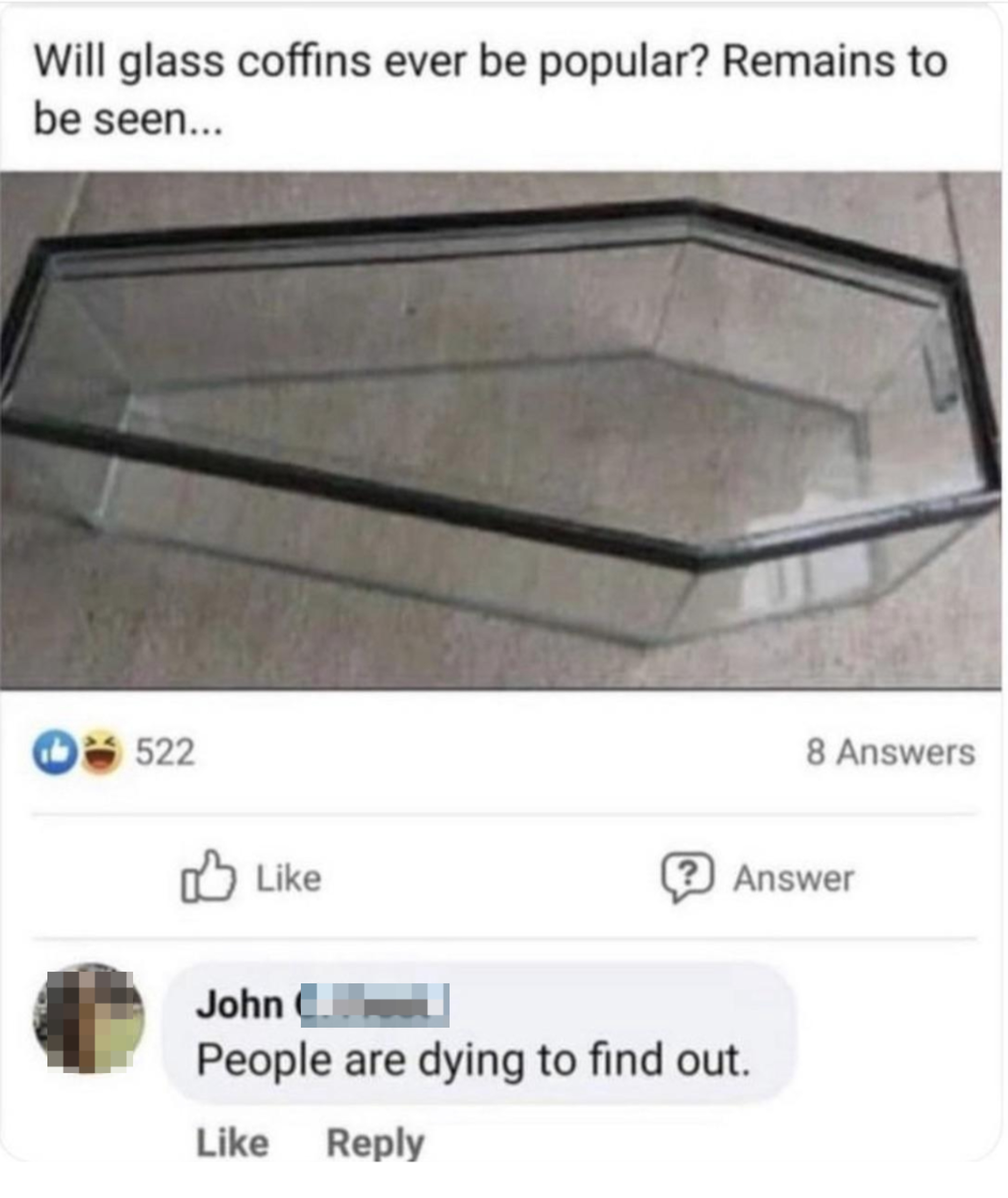 "People are dying to find out."