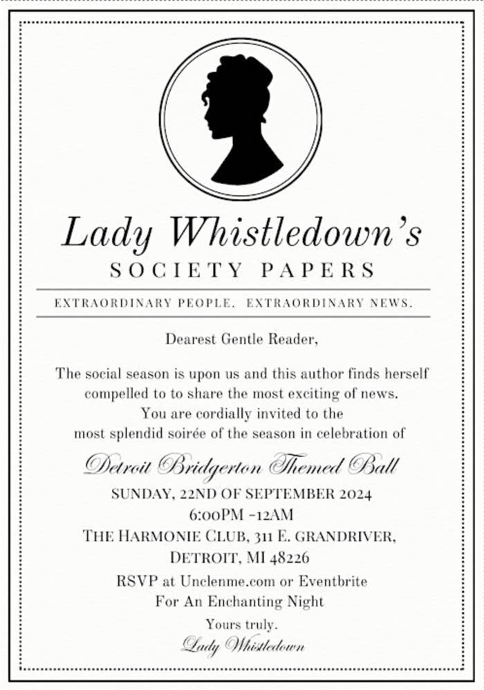 Invitation to "Lady Whistledown's Society Papers" for a "Detroit Bridgerton Themed Ball" on September 22, 2024, in Detroit, MI. RSVP at UncleNemo.com or Eventbrite