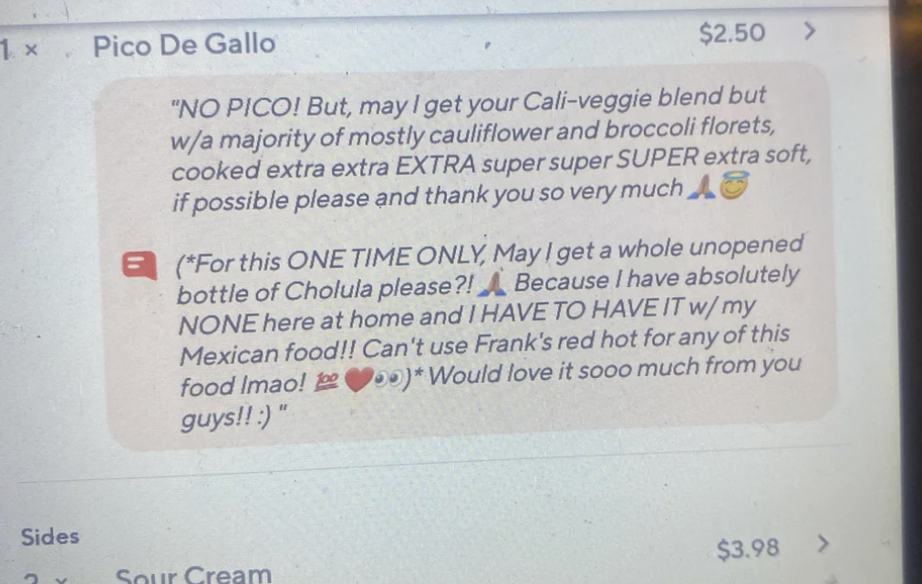 Text message for a special instruction to include cauliflower, broccoli, and extra soft tortillas with a small bottle of Cholula hot sauce on the side