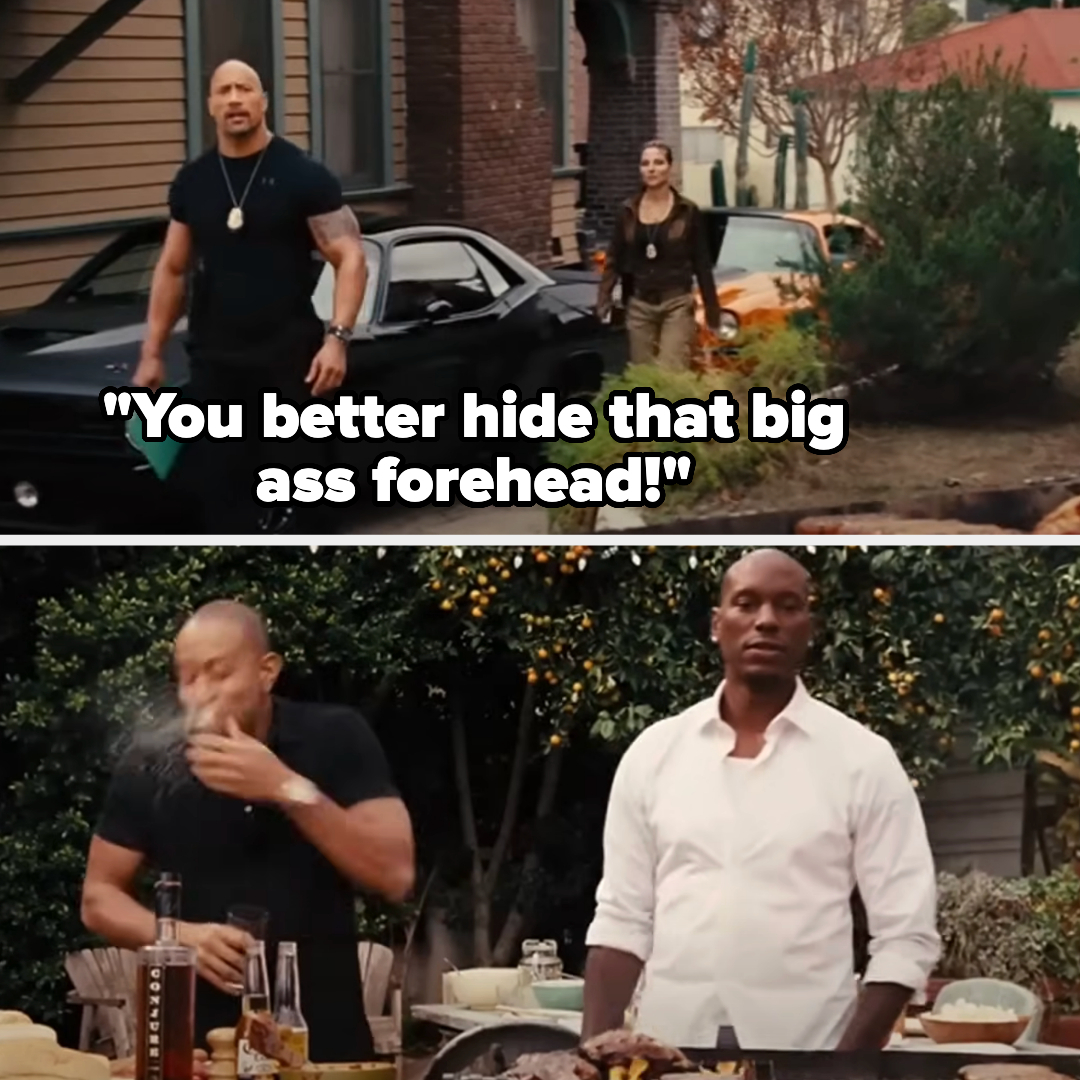 Dwayne Johnson, Michelle Rodriguez, Tyrese Gibson, and Ludacris in Fast and Furious scene. Top quote reads: &quot;You better hide that big ass forehead!&quot;