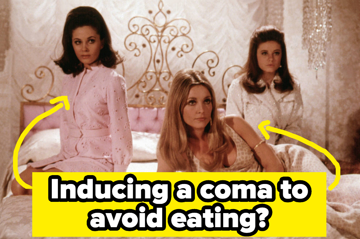 In a scene from "Valley of the Dolls", Barbara Parkins, Sharon Tate, and Patty Duke are sitting and reclining on a bed, with yellow arrows pointing to them. The text reads, "Inducing a coma to avoid eating?"
