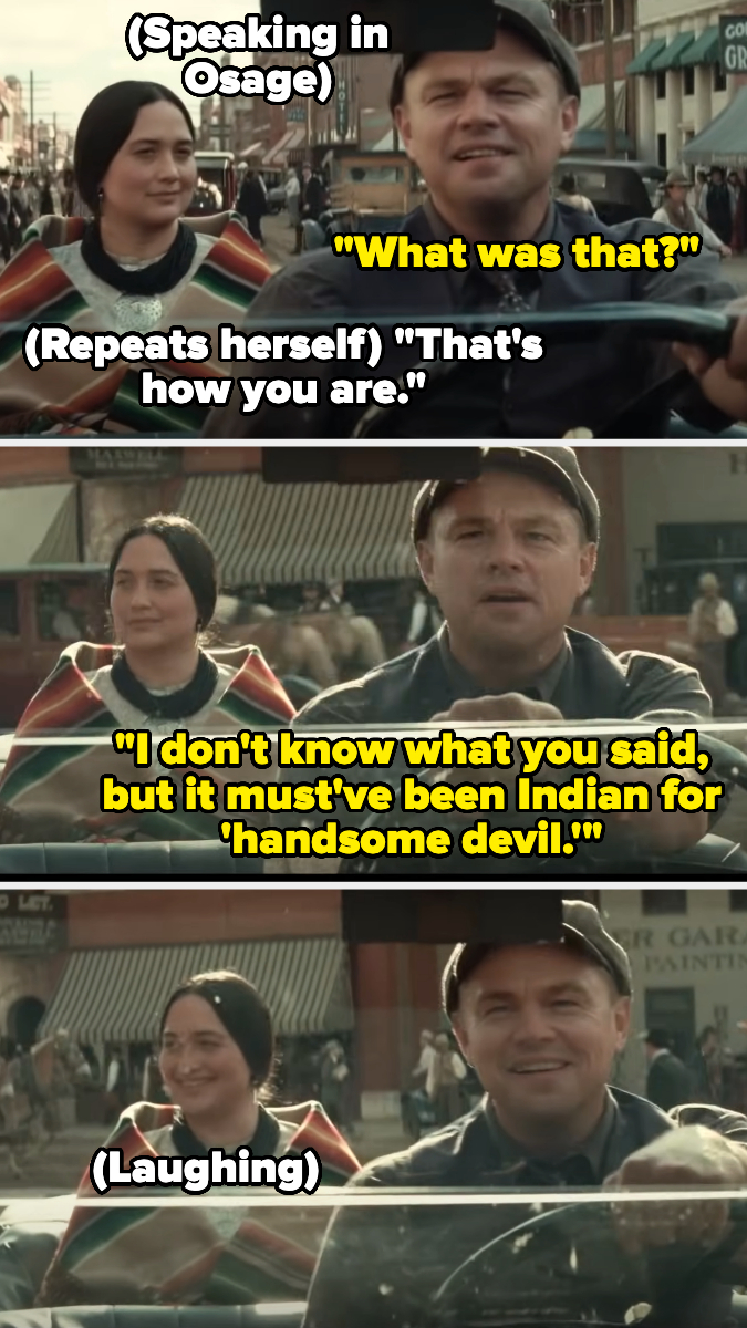 A scene from a movie featuring Lily Gladstone speaking in Osage, and Leonardo DiCaprio replying humorously about the translation of her words