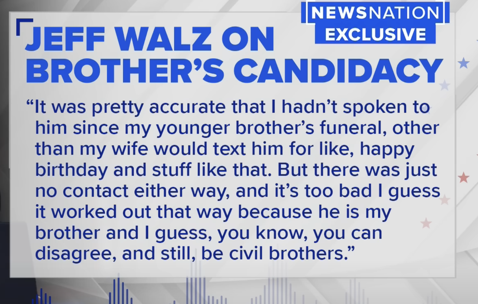 Tim Walz's Republican Brother Has The Most Tim Walz Story About Him