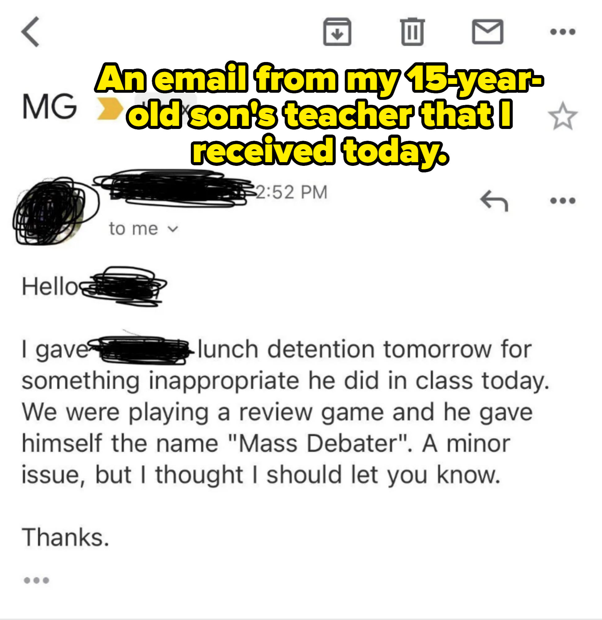 Email summary: A student named himself "Mass Debater" during a review game and received lunch detention for inappropriate behavior. The sender wanted to inform the recipient