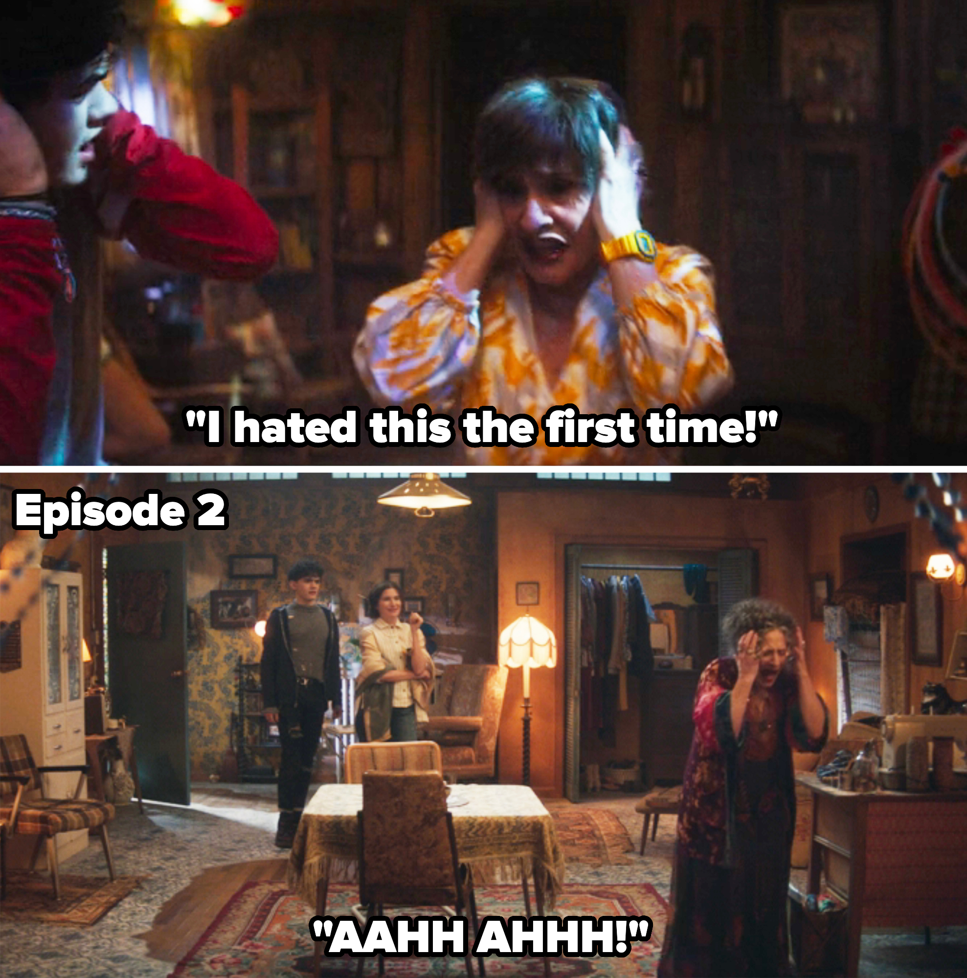 Lilia saying, "I hated this the first time" vs her screaming in Episode 2