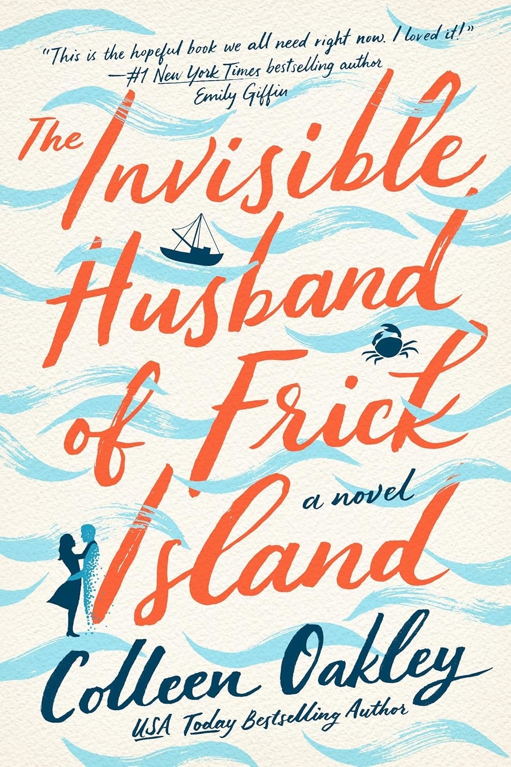 Cover of &quot;The Invisible Husband of Frick Island&quot; by Colleen Oakley