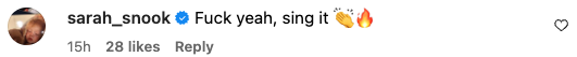 Comment by sarah_snook: "Fuck yeah, sing it" with clapping hands and fire emojis. 28 likes, 15 hours ago
