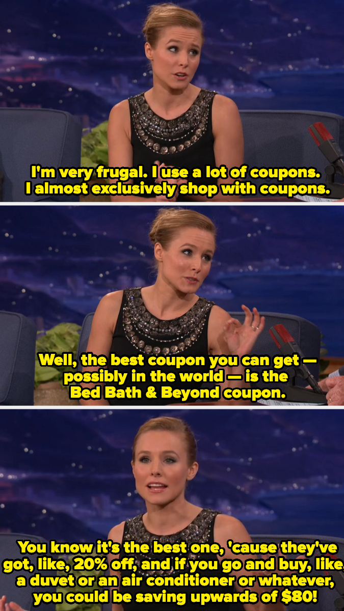 Kristen Bell humorously discusses her frugal nature and love for using coupons, emphasizing the value of a Bed Bath &amp;amp; Beyond coupon