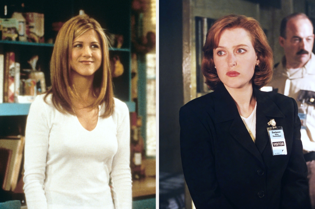 Rachel Green from Friends and Dana Scully from X-Files