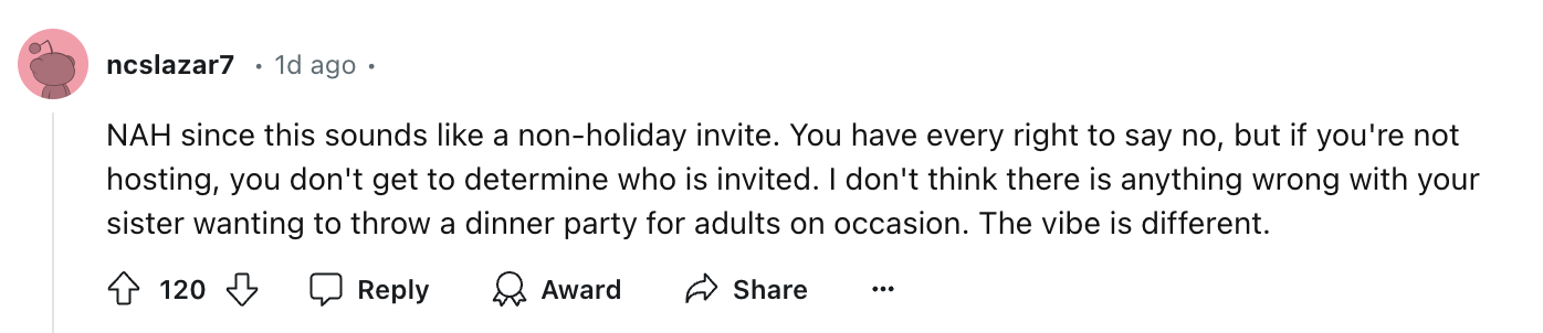 Reddit comment by user ncslazar7 discussing the appropriateness of excluding kids from a non-holiday dinner party, supporting adult-only gatherings