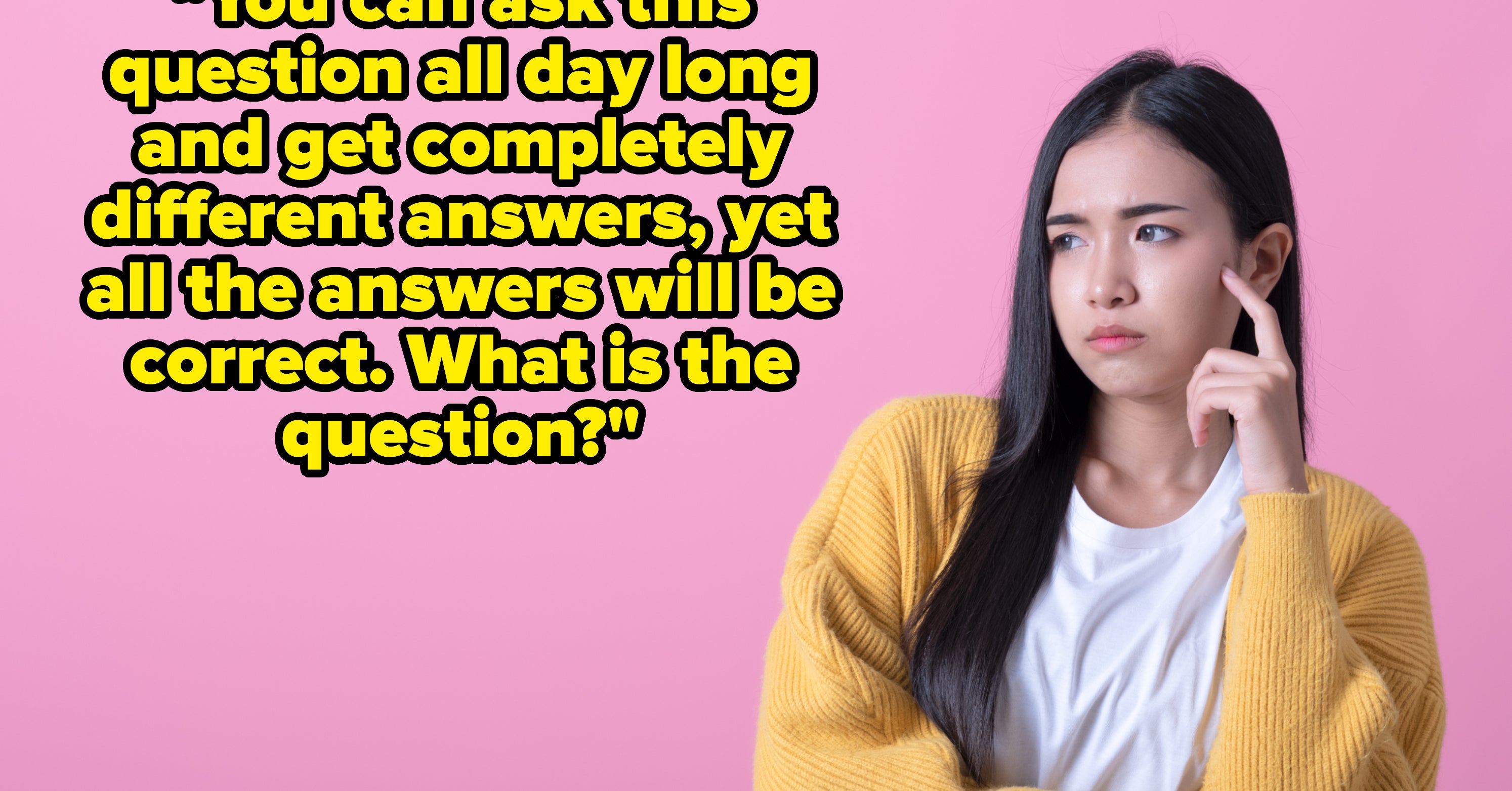 75 Of The Hardest Riddles That'll Probably Stump You