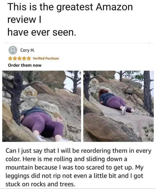 Amazon review image with a humorous caption about the durability of leggings as the reviewer crawls down a mountain