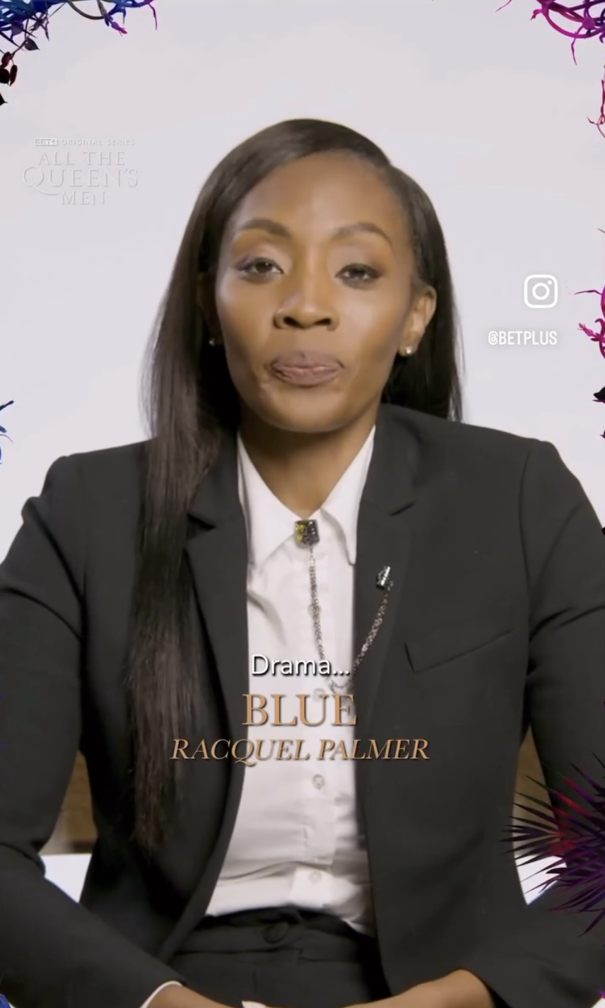 Racquel Palmer in a formal black blazer, sitting indoors. Text reads: "Drama... BLUE RACQUEL PALMER." Image promotes "All the Queen's Men" on BET+