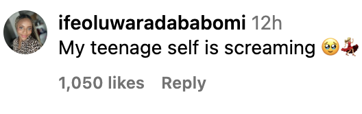 Comment by ifeoluwaradababomi: "My teenage self is screaming" with an excited emoji and 1,050 likes