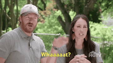 Chip and Joanna Gaines looking surprised with the text &quot;Whaaaat?&quot; displayed on screen