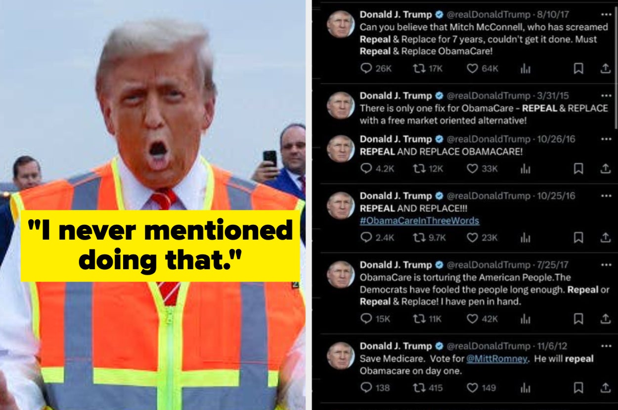 Donald Trump wearing a safety vest next to tweets from him advocating for repealing Obamacare. Text bubble says, "I never mentioned doing that."