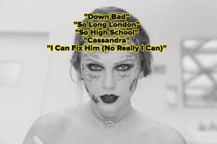 A person with face tattoos, dressed in dark makeup, with text on image listing song titles: "Down Bad," "So Long London," "So High School," "Cassandra."