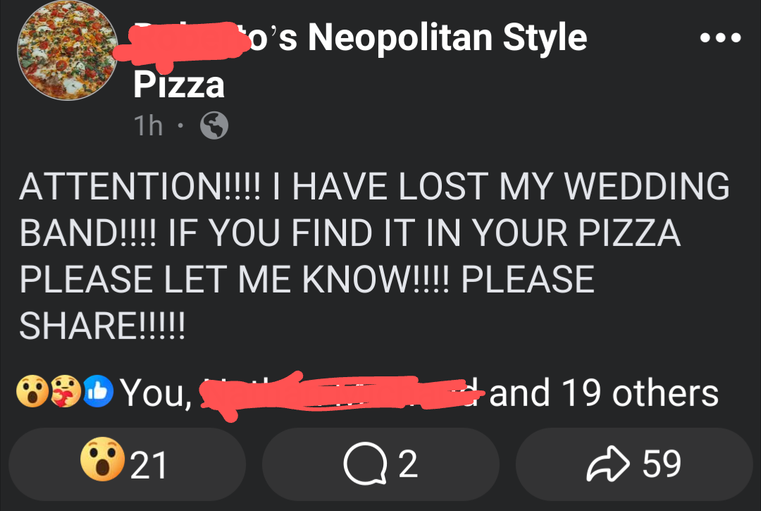 A social media post from a pizza place owner urgently seeking a lost wedding band, asking customers to check their pizzas