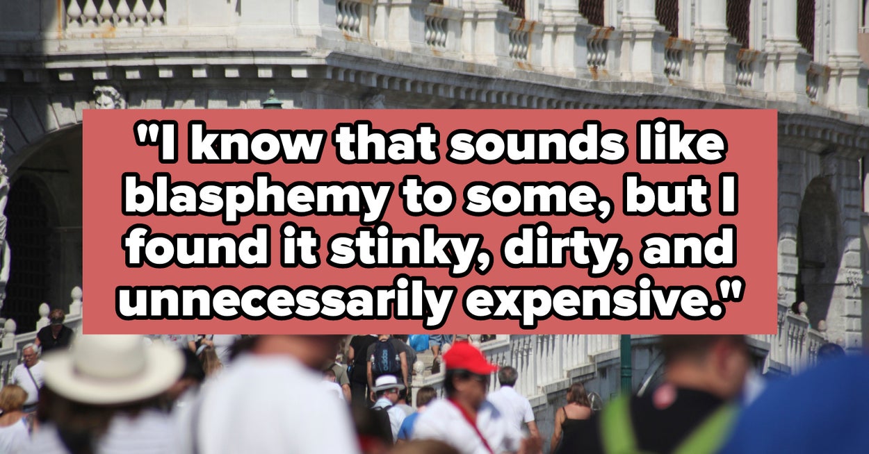 22 Most Overrated Vacation Destinations In The World