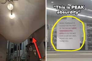 Images show a ceiling dent with an arrow pointing at it, and a pharmacy notice saying drive-through is open, suggesting using Uber if needed