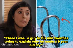 Woman reacting beside a swimming pool image. Text reads: "There I was... a guy in his mid twenties trying to explain why he made a 9 year old cry." #SchittsCreek