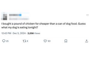 Tweet about buying chicken cheaper than dog food, implying the pet will eat chicken