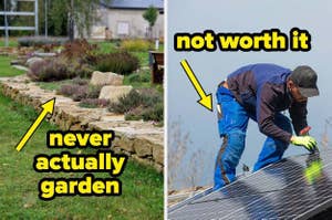 A split image: left shows a garden with "never actually garden"; right shows a person working on solar panels with "not worth it."