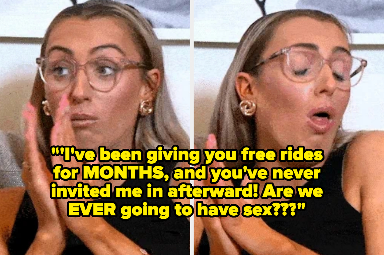 A woman with glasses claps sarcastically. Text: "I've been giving you free rides for months... Are we ever going to have sex???"