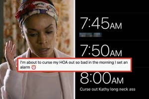 Woman with headband looking tired, alongside text alarms. Highlighted alarm: "I'm about to curse my HOA out so bad in the morning I set an alarm."