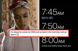 Woman with headband looking tired, alongside text alarms. Highlighted alarm: "I'm about to curse my HOA out so bad in the morning I set an alarm."