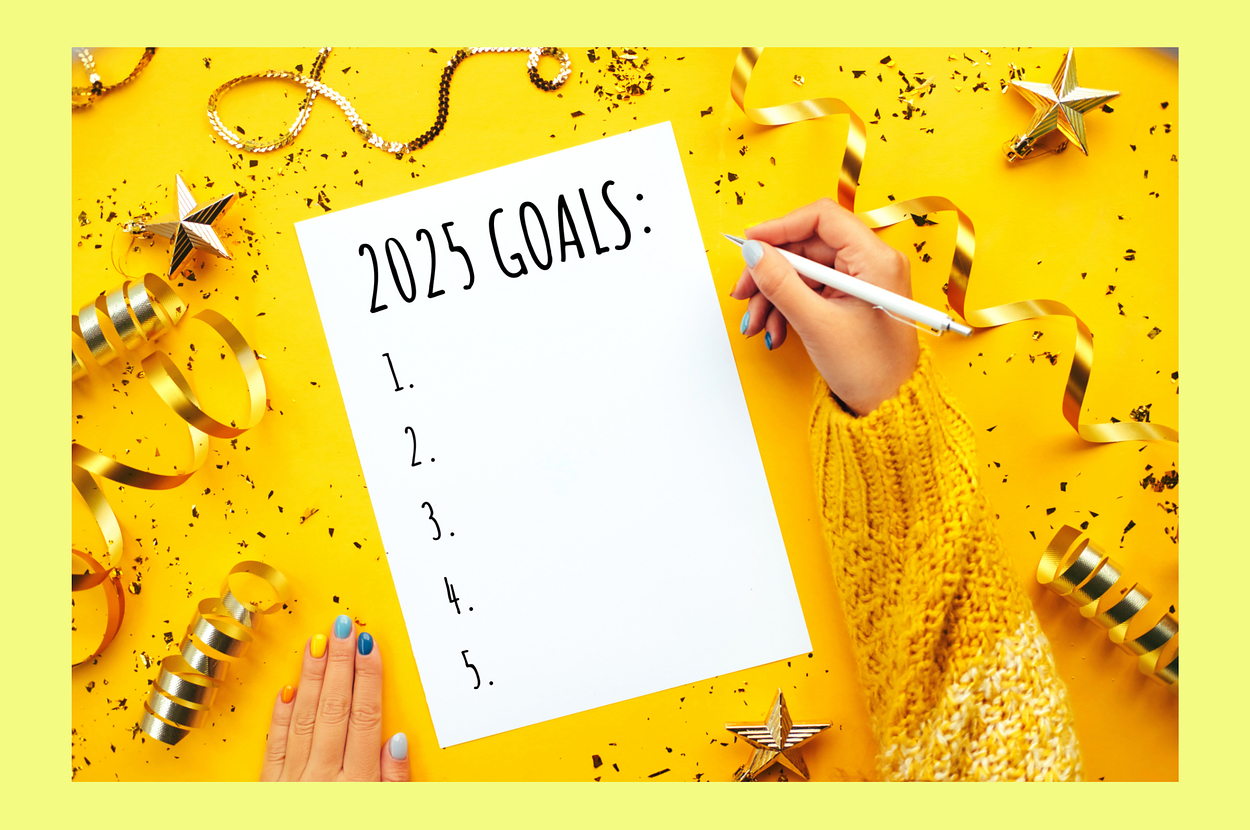 What's your 2025 New Year's resolution?