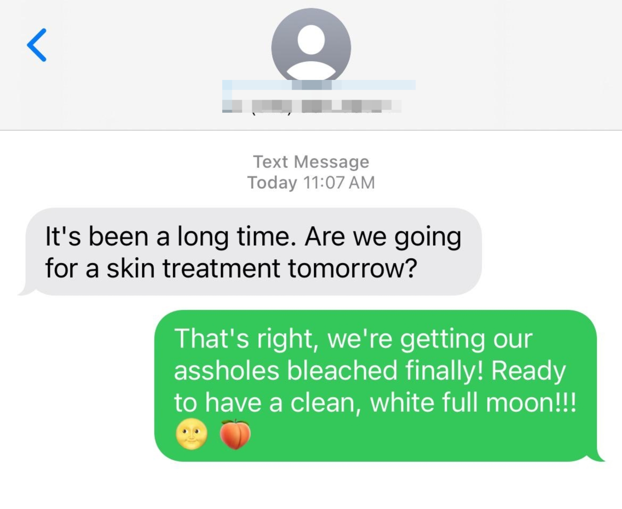 Text conversation about scheduling a skin treatment, specifically mentioning a humorous plan for lightening