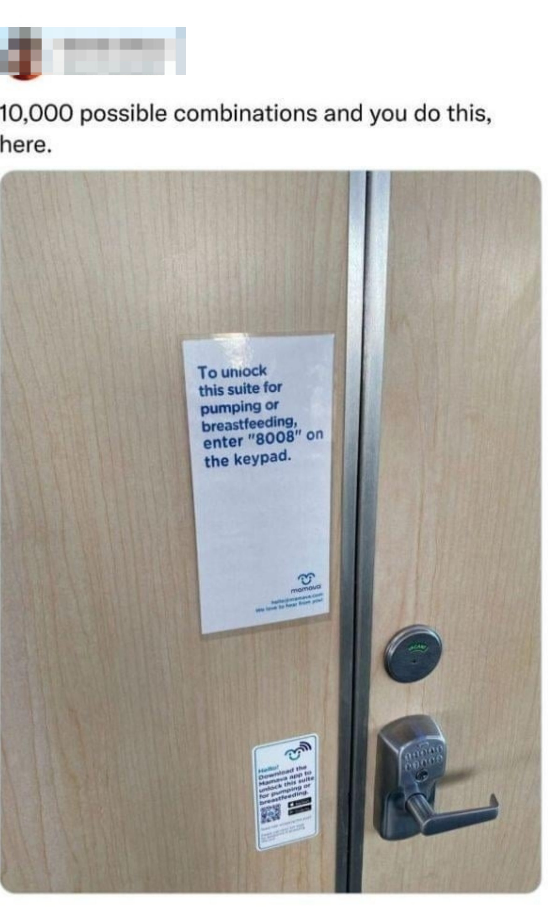 Door with a keypad, sign reads: "To unlock this suite for pumping or breastfeeding, enter '8008' on the keypad."
