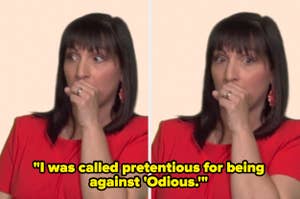 Person in thoughtful pose with hand near face. Text reads: "I was called pretentious for being against 'Odious.'"