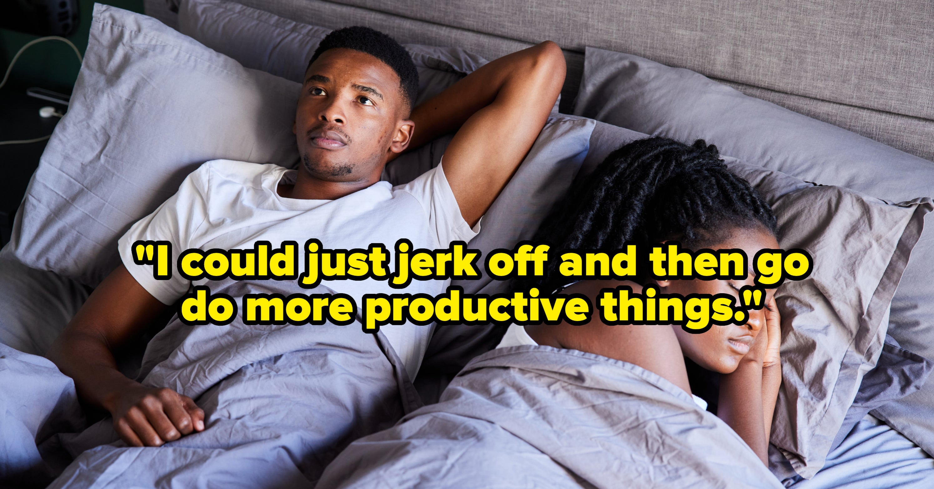 Men Share 18 Reasons Why They Are Not Interested In Sex