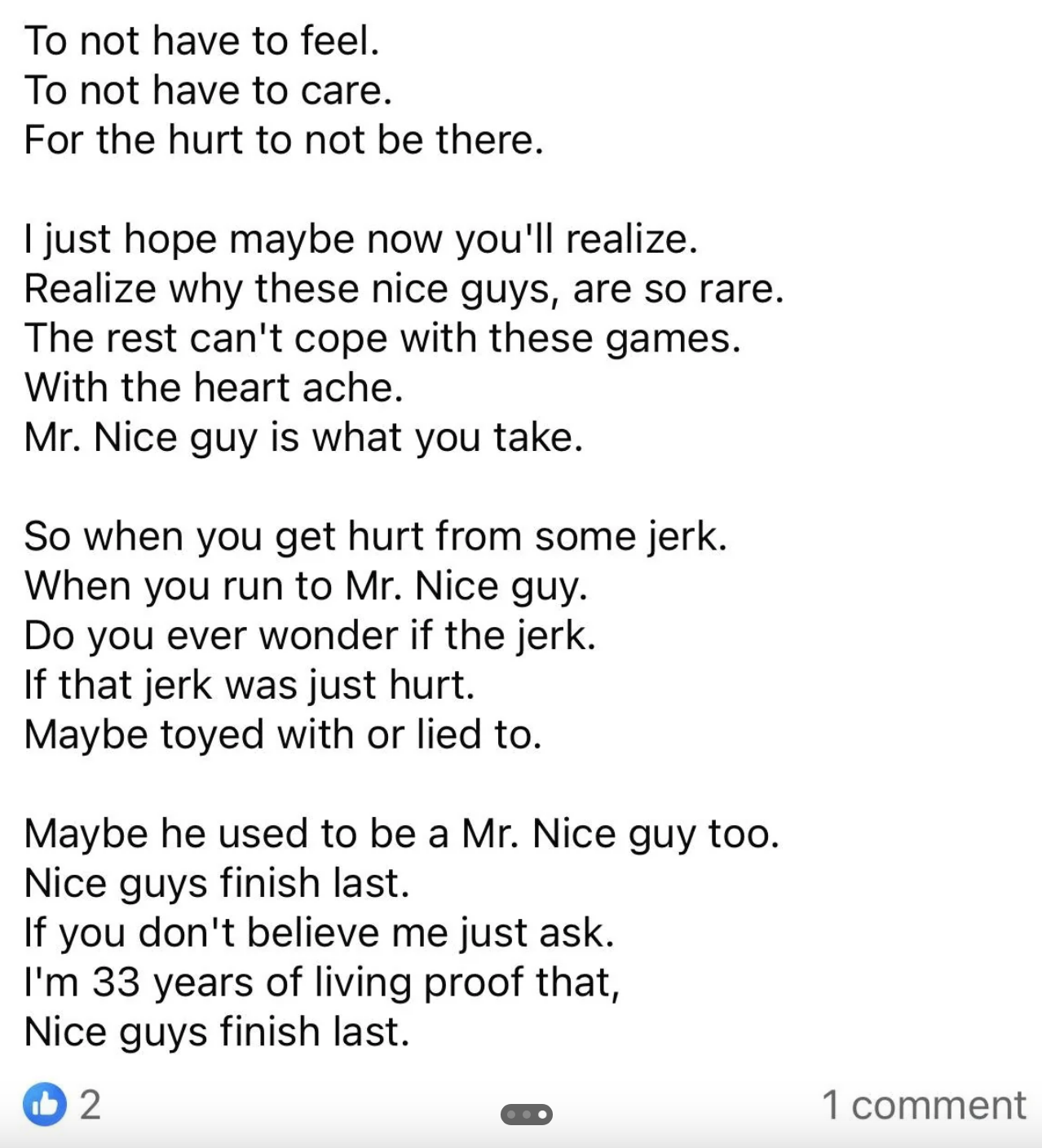 A text post expresses frustration about &quot;nice guys&quot; finishing last, reflecting on past treatment by others and concluding with the author&#x27;s age as proof