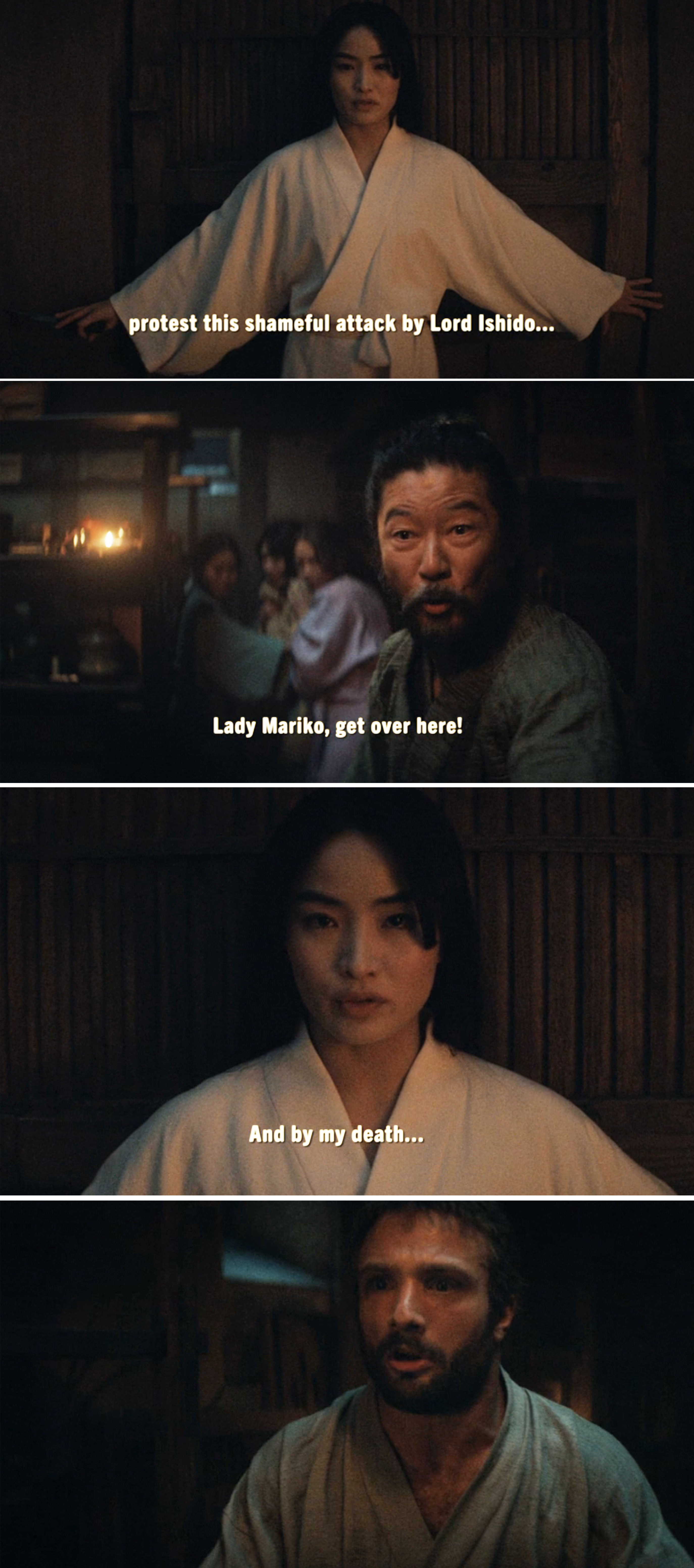 Four scenes from a movie showing characters engaged in a tense conversation. Subtitles: &quot;Protest this shameful attack by Lord Ishido... Lady Mariko, get over here! And by my death...&quot;