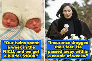 Left: Twin newborns in hospital blankets, text about $100k NICU bill. Right: Woman holding flowers, text about insurance delay and a death