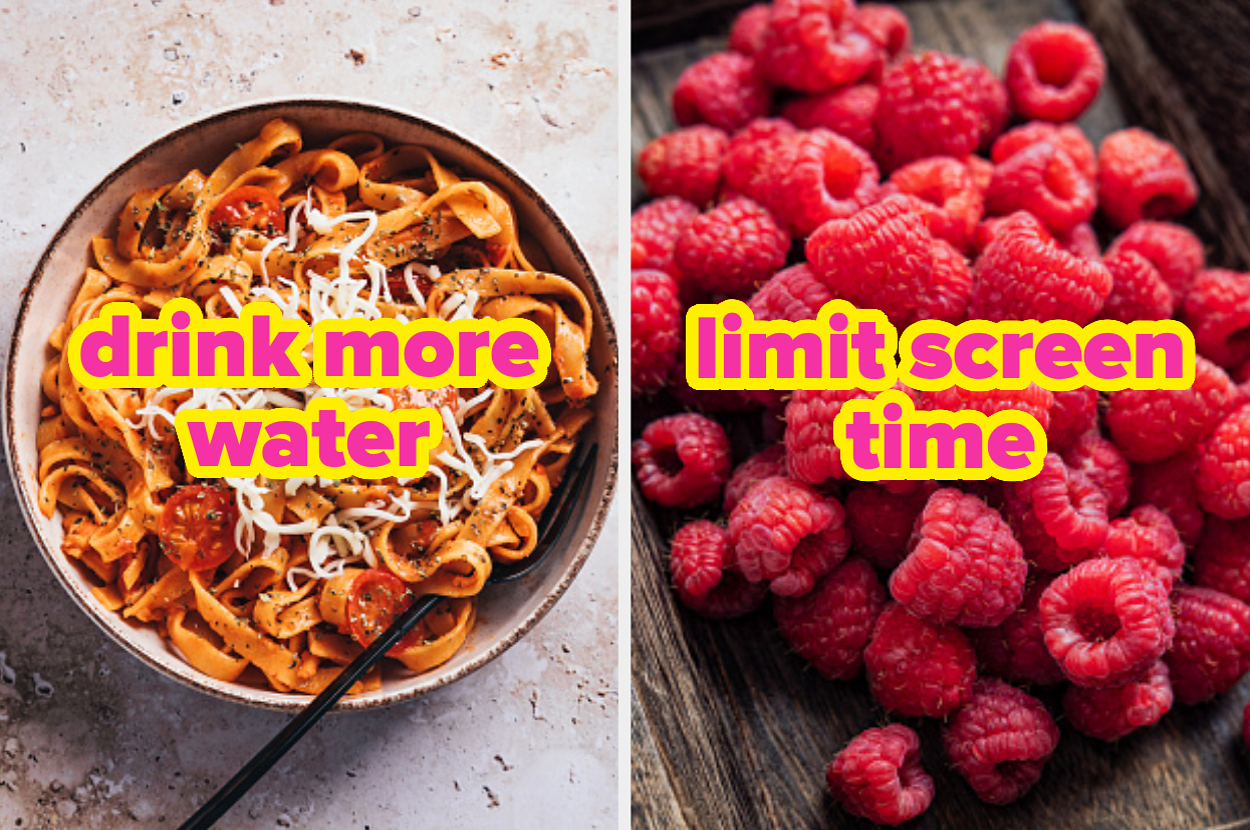 Two images: Left, a bowl of pasta labeled "drink more water." Right, a pile of raspberries labeled "limit screen time."