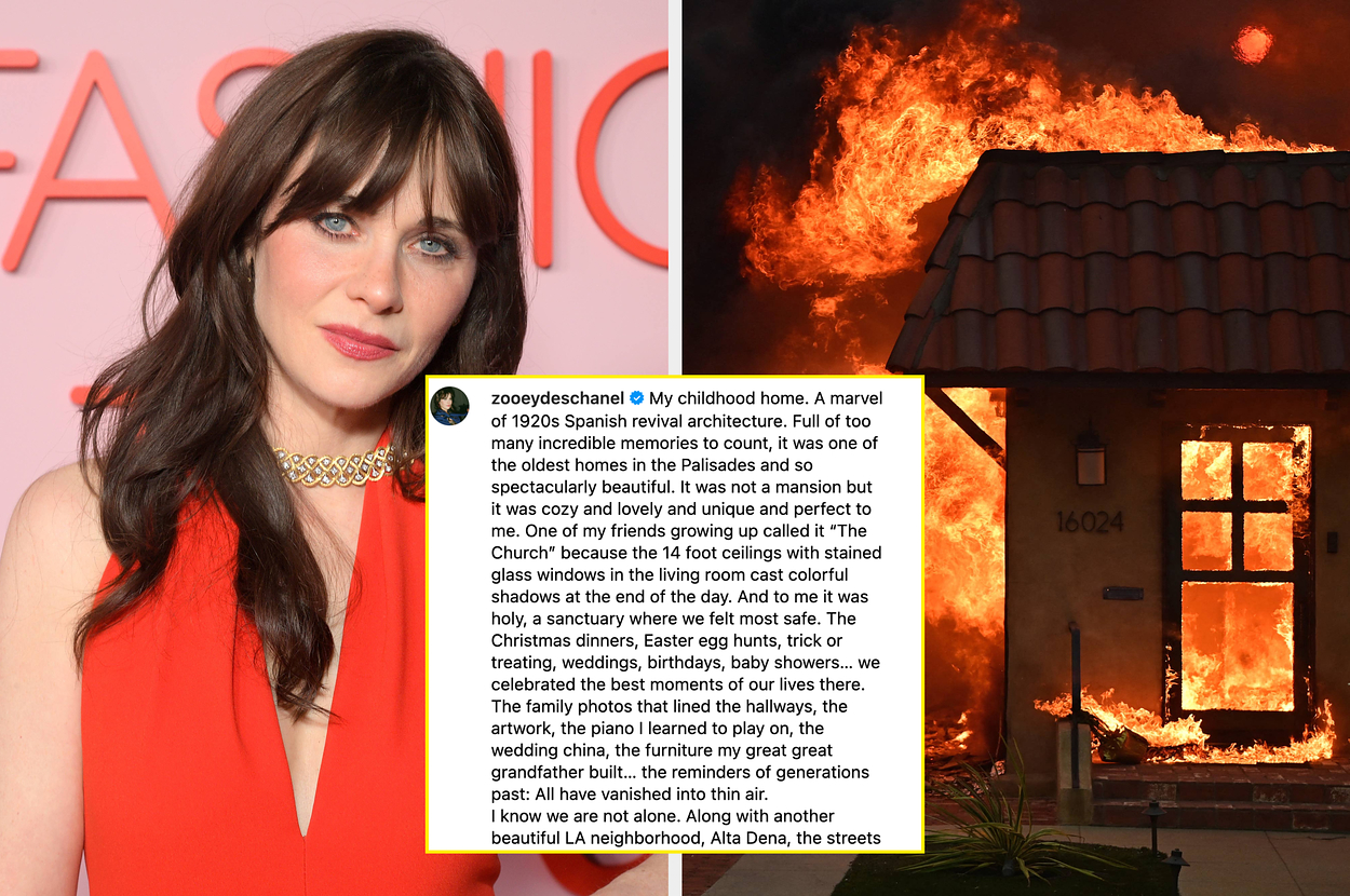 Zooey Deschanel Just Shared Heartbreaking Side-By-Side Photos Of Her "Cozy" Childhood Home Before And After It Burned Down In The LA Fires