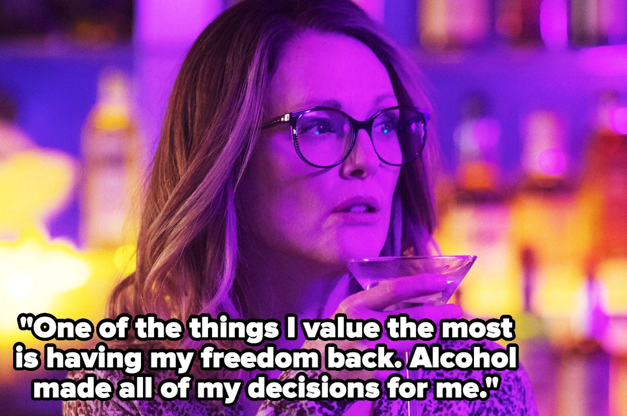 Julianne Moore in "Gloria Bell." Text overlay: "One of the things I value the most is having my freedom back. Alcohol made all of my decisions for me."