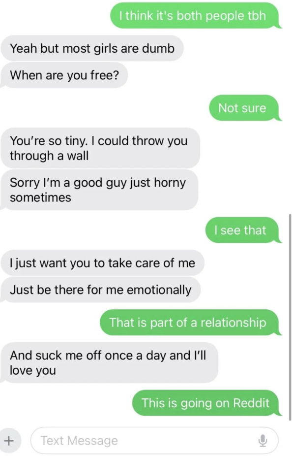 Text speech  wherever  1  idiosyncratic   makes inappropriate and dismissive comments, portion    the different   responds mostly   neutrally, ending with "This is going connected  Reddit."