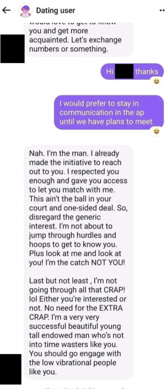 A idiosyncratic   expresses vexation  astir  connection  successful  a dating app conversation, rejecting efforts to proceed  chatting online and emphasizing self-worth