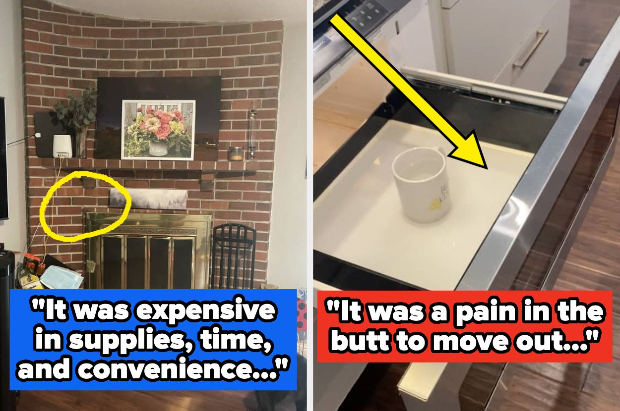 Left: Brick fireplace with a painting. Right: Cup in a dishwasher drawer. Quotes about expense and inconvenience