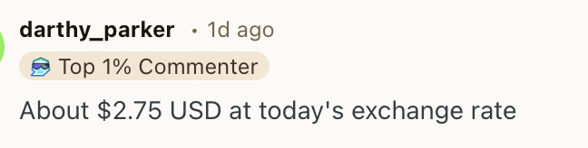 Comment from user "darthy_parker" mentions $2.75 USD at today's exchange rate