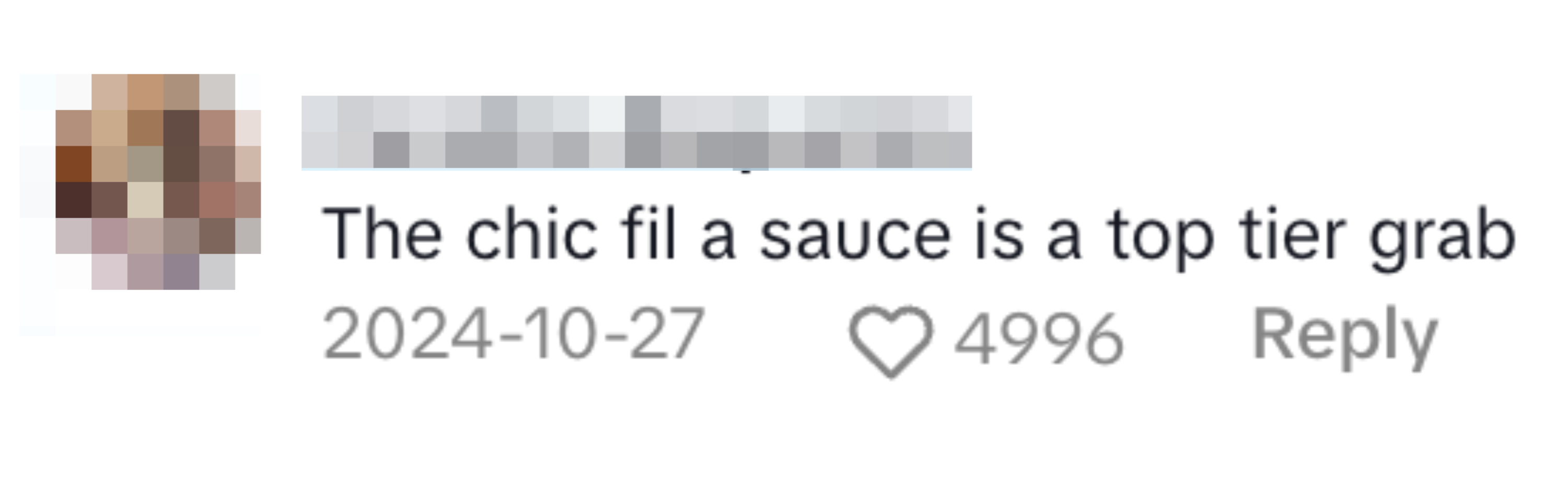 Comment by Carolina Baquerizo: &quot;The chic fil a sauce is a top tier grab.&quot; Posted on 2024-10-27 with 4996 likes